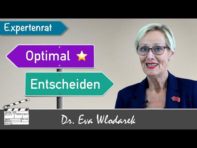 7 Tipps, um optimal zu entscheiden. So gelingt es Ihnen, die beste Entscheidung für sich zu treffen.