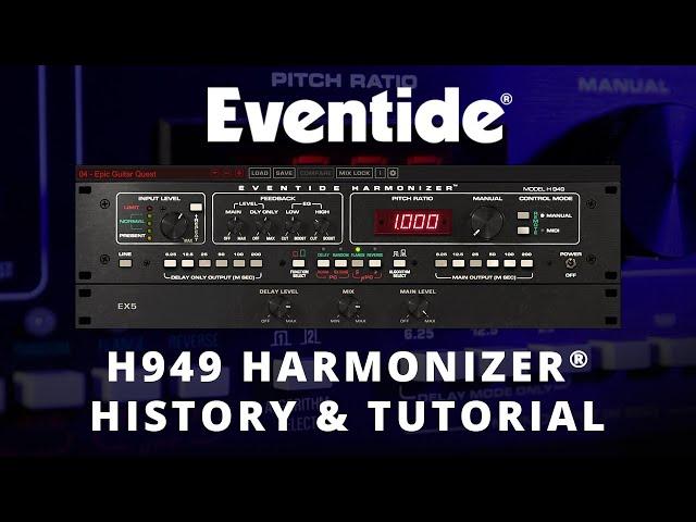 Eventide H949 Harmonizer® History & Plug-in Overview