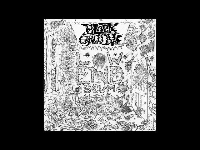 Black Groove "Low End Scum"