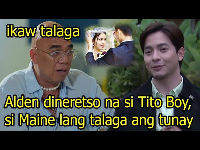 Alden Richards dineretso na si Tito Boy, si Maine Mendoza lang talaga ang tunay