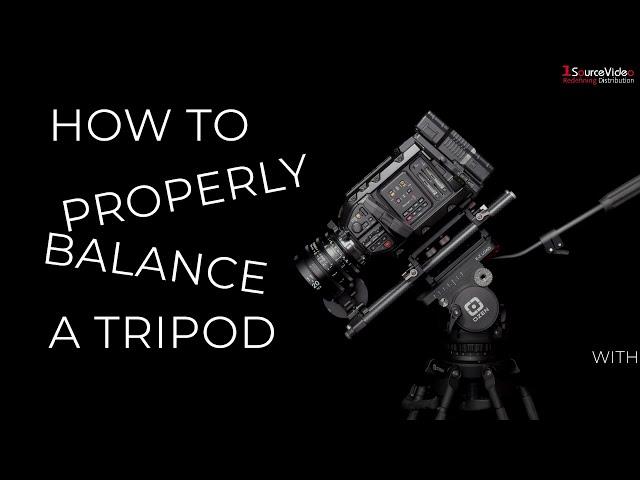 1SourceVideo | How to Properly Balance a Tripod