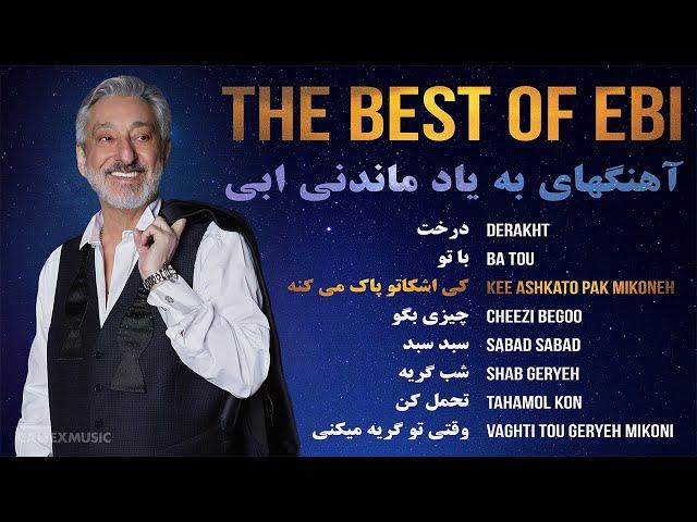 The Best of Ebi Mix  آهنگهای به یاد ماندنی ابی