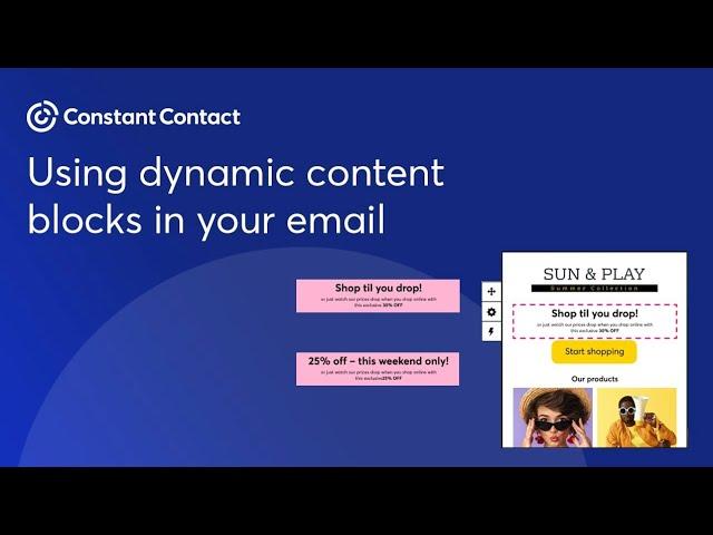 Using dynamic content blocks in your email | Constant Contact