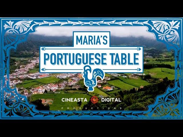 Maria's Portuguese Table - Pilot Episode