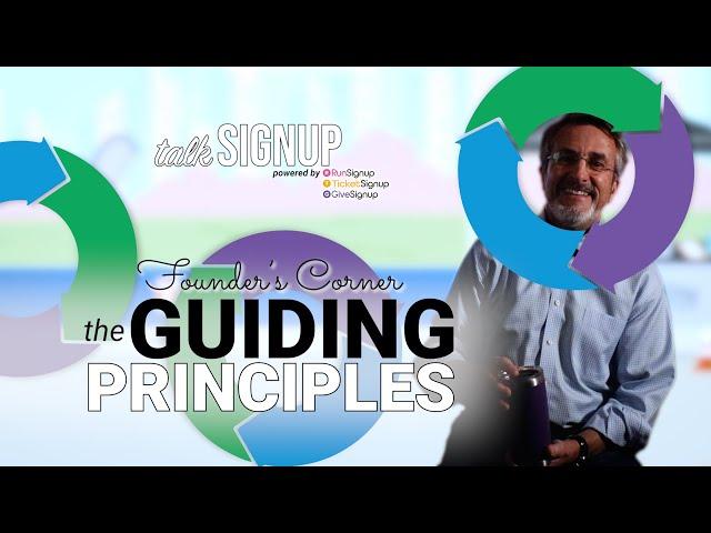 Founder's Corner: The Guiding Principles of RunSignup | GiveSignup | TicketSignup