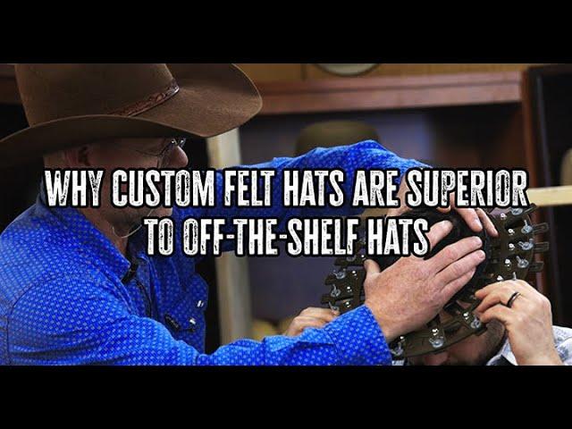 Custom vs. Off-the-Shelf Hats: Why a Custom Felt Hat Reigns Supreme