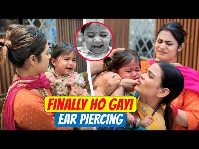 Finally ho gayi ear piercing