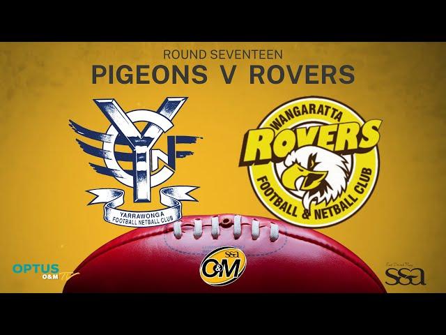 R17 2023 - Yarrawonga Pigeons vs Wangaratta Rovers