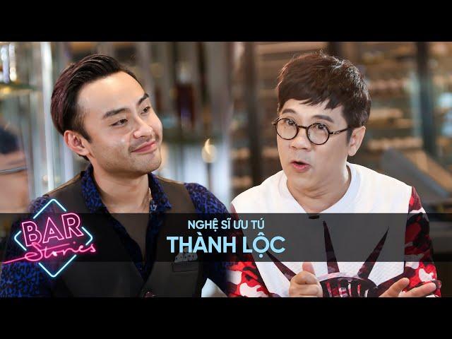 Thành Lộc: Our people hardly say thank-you or apology | BAR STORIES EP 01