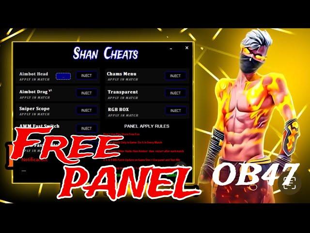 OB47 FREE FIRE PANEL FREE ( POWERFUL AIMBOT)