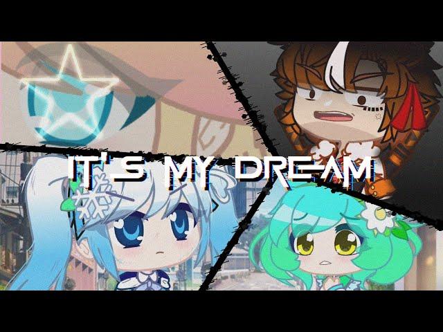 It's My Dream || G-LIFE || Gacha Club || Meme Animation || ib: from TikTok