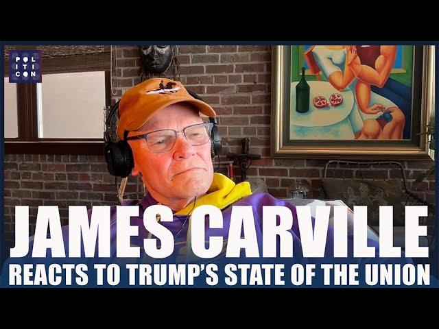 James Carville Reacts To Trump's State Of The Union