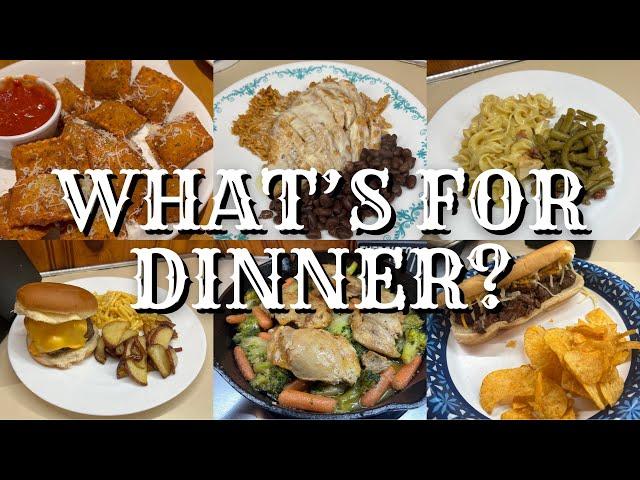 What’s For Dinner || 7 Realistic Family Dinner Ideas || Easy and Delicious Weeknight Dinners