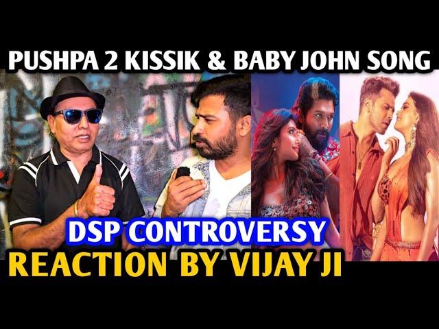 Pushpa 2 Movie Song Kissik | Baby John Movie Song Nain Matakka | Reaction By Vijay Ji