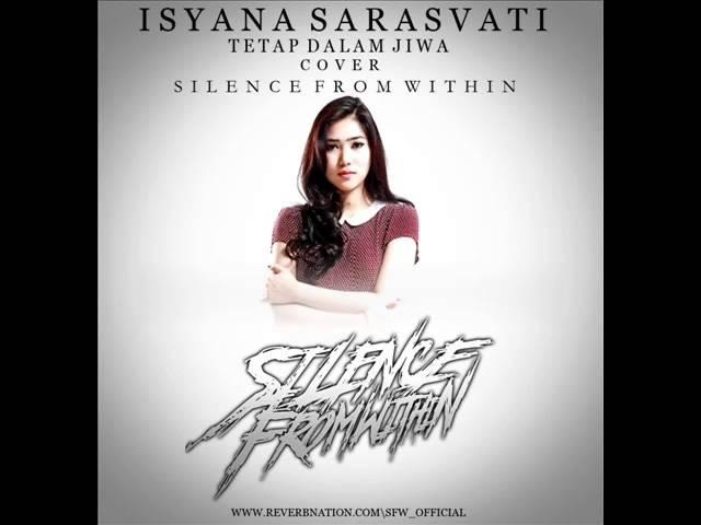 SILENCE FROM WITHIN  -  tetap dalam jiwa cover