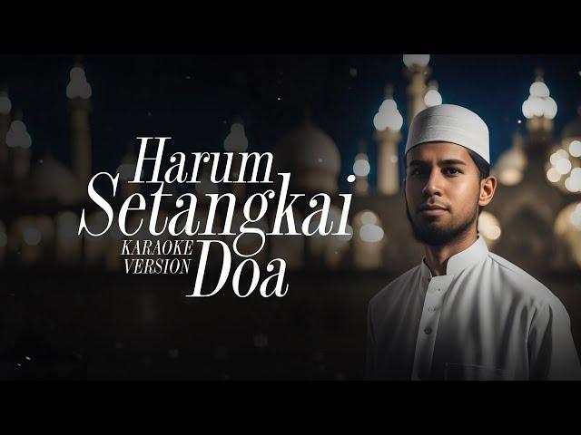 INTEAM • Harum Setangkai Doa (Karaoke Version)