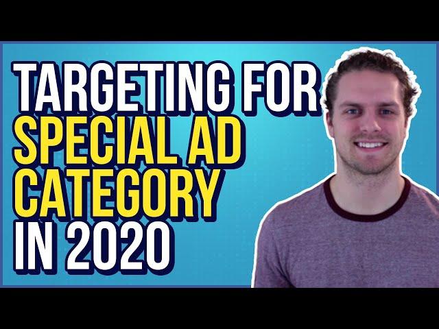 Targeting for Facebook Special Ad Category in 2021 (Real Estate Targeting)