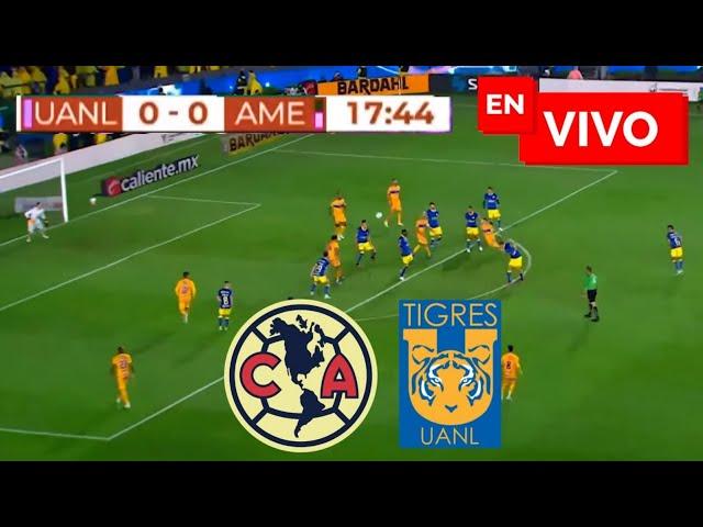  AMÉRICA VS TIGRES EN VIVO / LIGA MX CLAUSURA