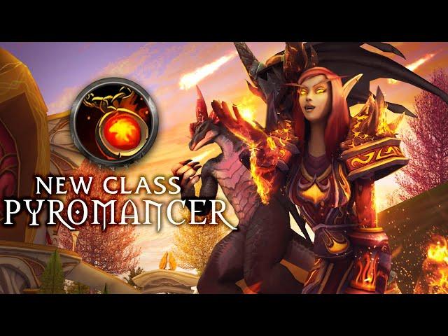 New WoW Class: Pyromancer - Conquest of Azeroth