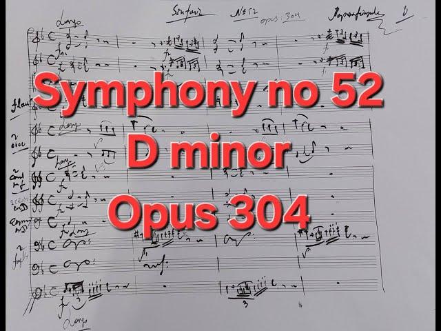 Original Symphony no 52 D minor Opus 304