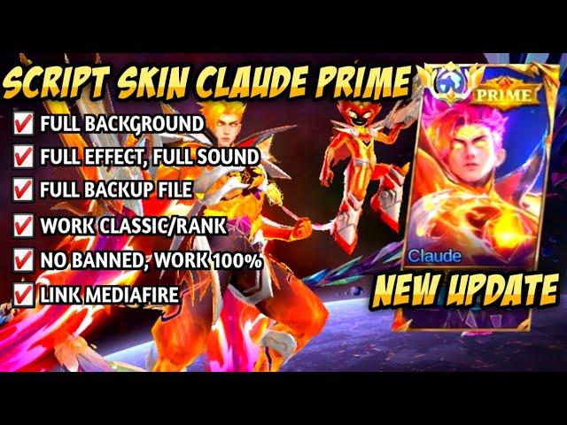 NEW SCRIPT SKIN CLAUDE PRIME - COSMIC BLAZE NO PASSWORD || FULL EFFECT VOICE | PATCH TERBARU