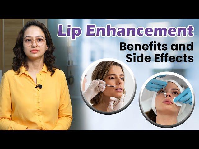 Lip Enhancement Procedure |️Benefits and Side Effects of Fillers and Autogenous Lip Enhancement