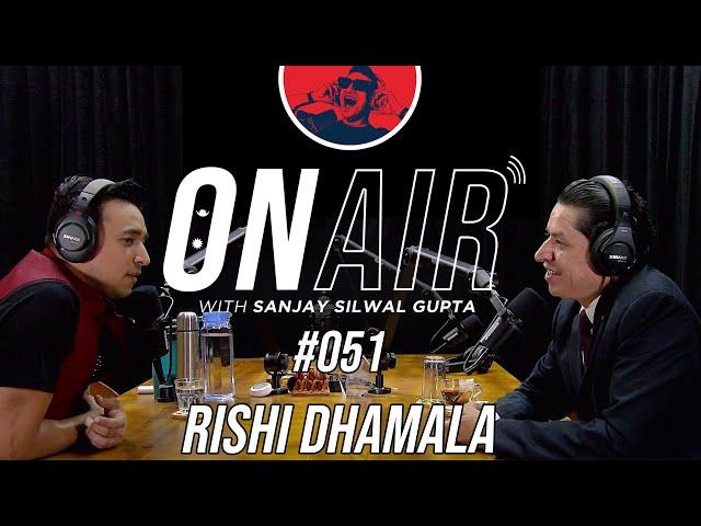 On Air With Sanjay #051 - Rishi Dhamala