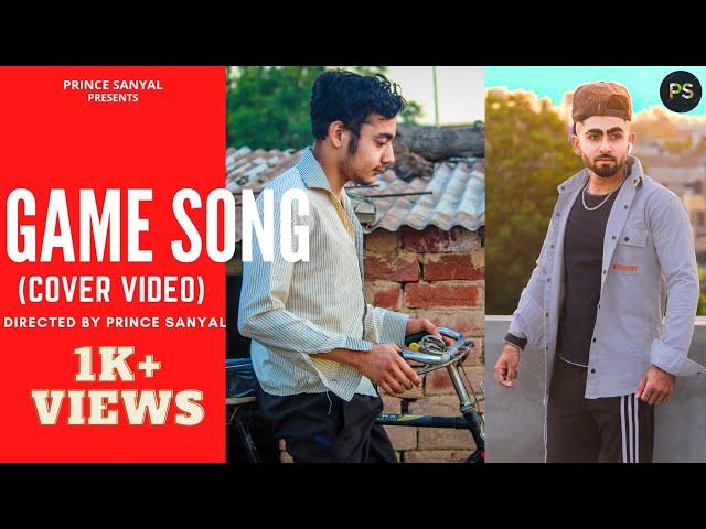 Game (Cover Video) | Shooter Kahlon ft. Sidhu Moosewala | Prince Sanyal (Sanyal Saab)