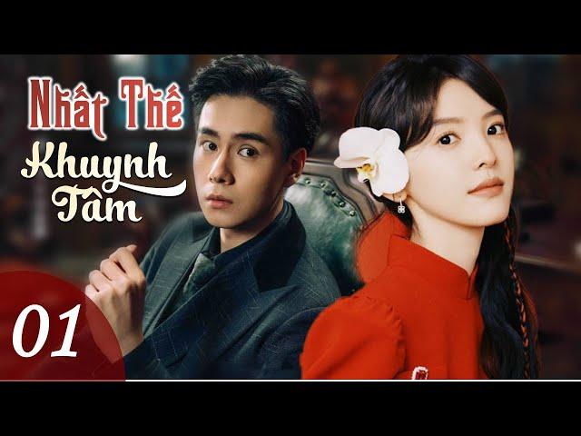 NHẤT THẾ KHUYNH Tâm - Phần 1 | Phim Tình Cảm Dân Quốc Cực | Huace Croton TV Vietnam