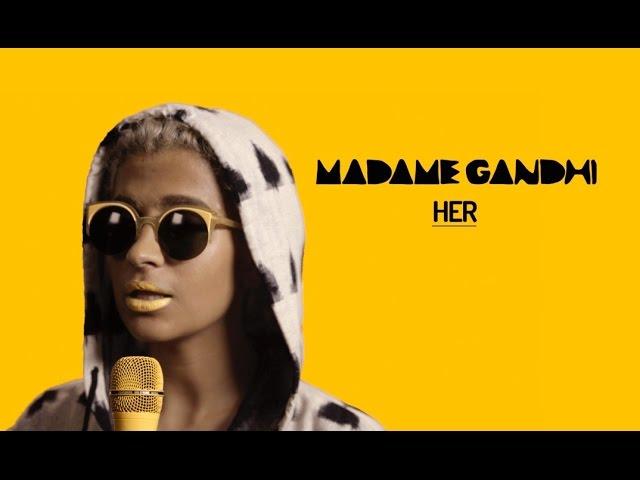 Madame Gandhi - "Her" (Official Video)