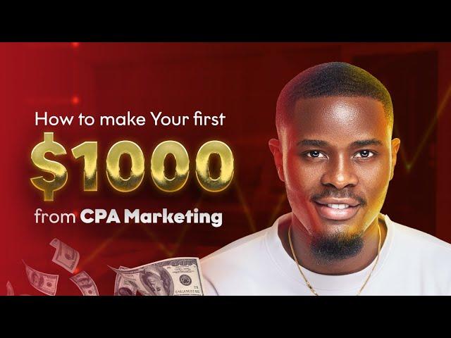 How to make $1000 monthly with CPA marketing FREE