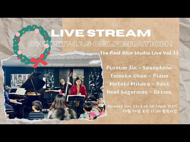 RBS Live ep.33 | 2024 Christmas Concert @ Real Blue Studio