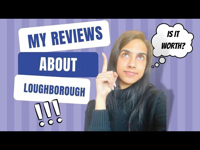 Honest reviews about Loughborough | International student in UK | Life in UK as a student!