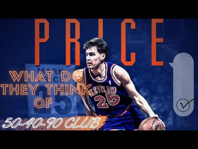 What do they think of ....Mark Price ②TEAMMATES and OPPONENTS talk about HOW GOOD he IS