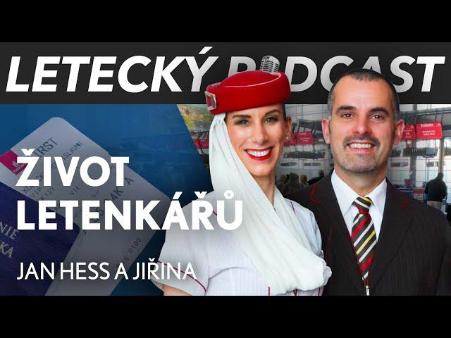 Život letenkářů EMIRATES Jan Hess a Jiřina