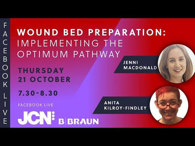 Wound bed preparation: implementing the optimum pathway