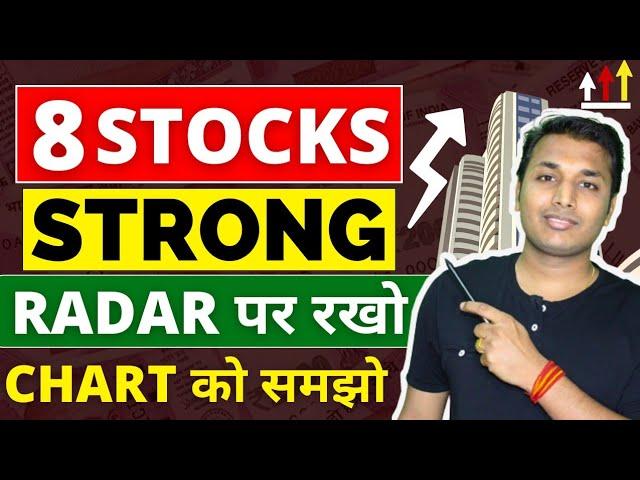 8 STOCKS - Keep On Radar  | Best Stocks Near Breakout | Strong Stocks In Market Fall | Best Stocks