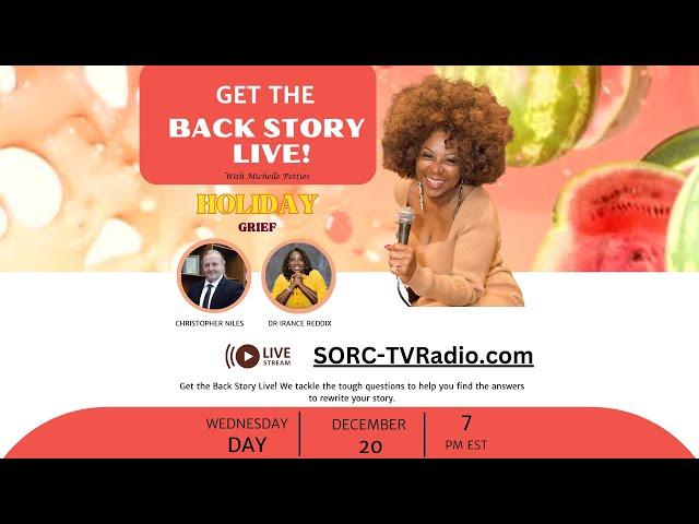 GET THE BACK STORY, LIVE!  REV DR. IRANCE REDDIX AND CHRISTOPHER NILES WITH HOST MICHELLE PETTIES