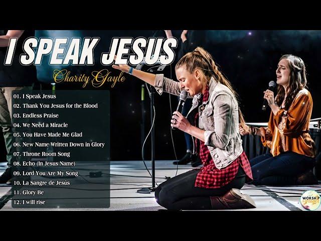 Charity Gayle Christian Worship Songs 2024 - Best Praise and Worship Songs Of Charity Gayle