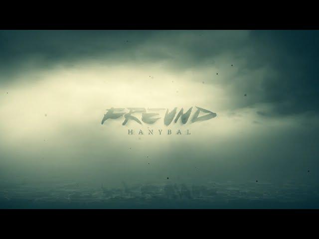 Hanybal - FREUND (prod. von Worek & Sergiusz) [Official Audio]