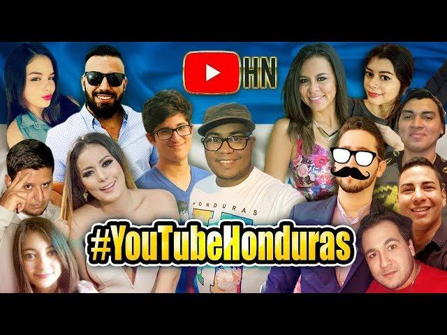 Somos Youtube Honduras - Video colaboración YouTuber Catrachos