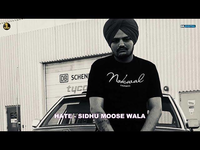 Hate : Sidhu Moose Wala (Official Song) | Punjabi Songs 2018 | Jatt Life Studios