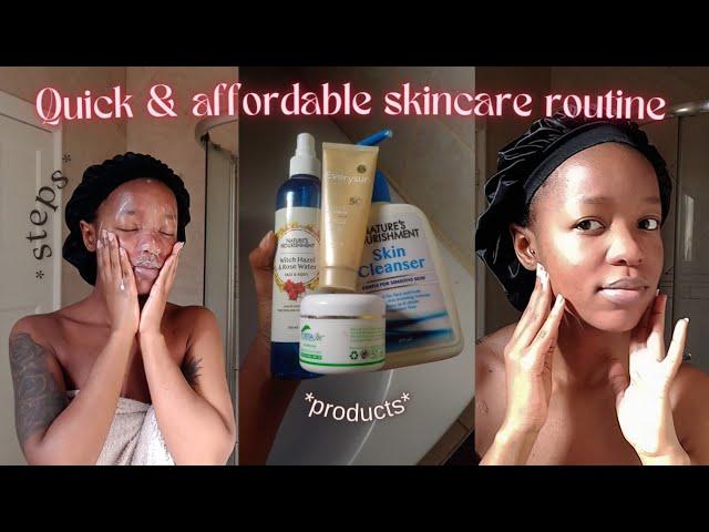 2022 QUICK and AFFORDABLE skincare routine for GLOWY  skin || South African YouTuber #skincare