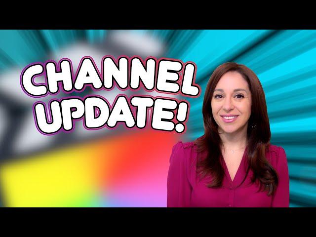 Channel Update!