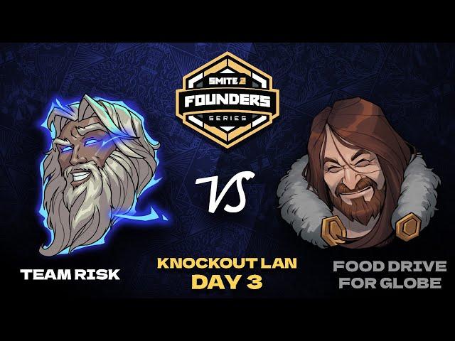 SMITE 2 Founder's Series - Knockout LAN Day 3 - Food Drive vs Team Risk