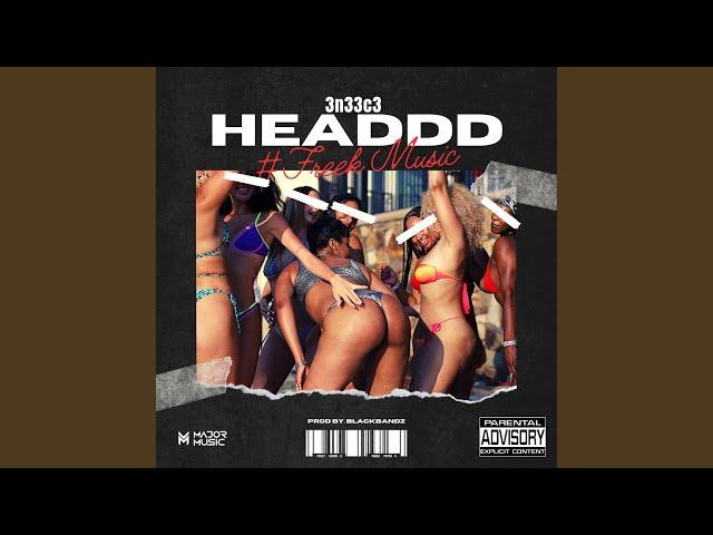 HEADDD CLEAN MAJOR MIXXX (Radio Edit)