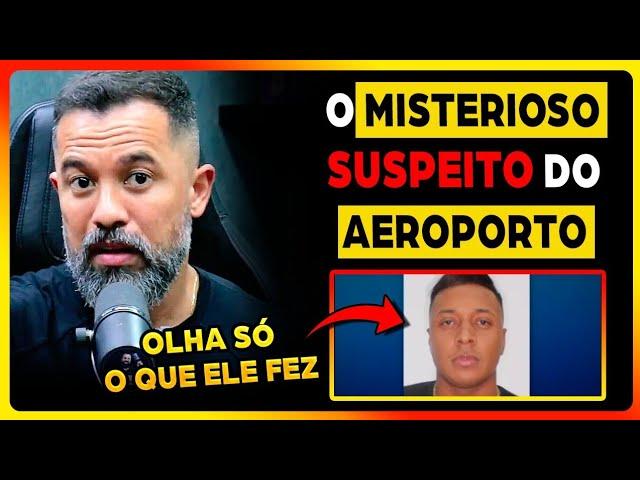 CASO DE GUARULHOS: DESCOBRIRAM UM NOVO SUSPEITO