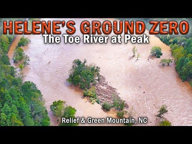 Helene's Ground Zero ~ The Toe River at Peak ~ Relief and Green Mountain NC