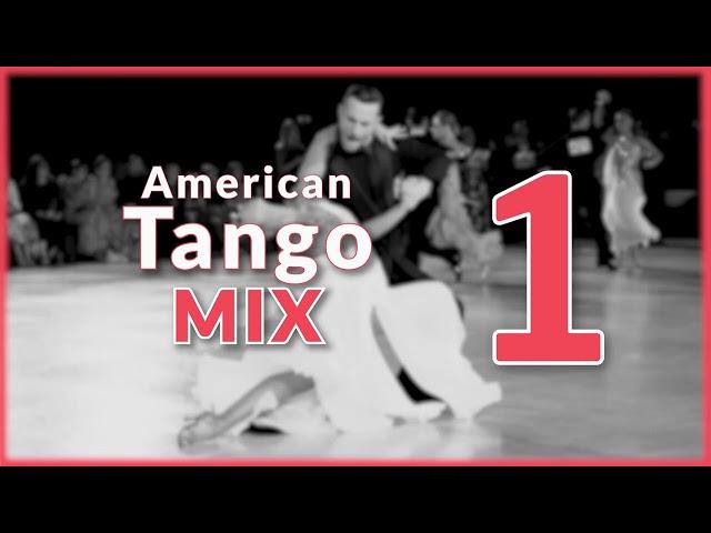 AMERICAN TANGO MUSIC MIX | #1