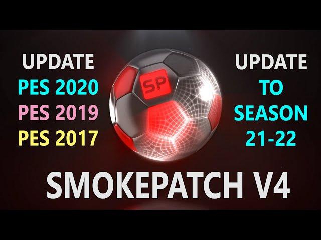 INSTALL SMOKEPATCH V4 FOR PES 2019 AND 2020